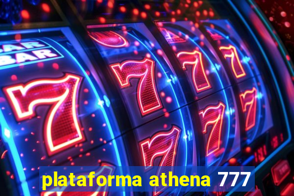 plataforma athena 777