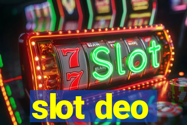 slot deo