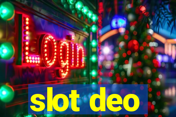 slot deo