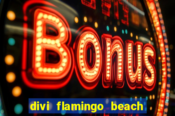 divi flamingo beach resort & casino bonaire