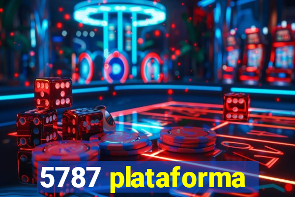 5787 plataforma