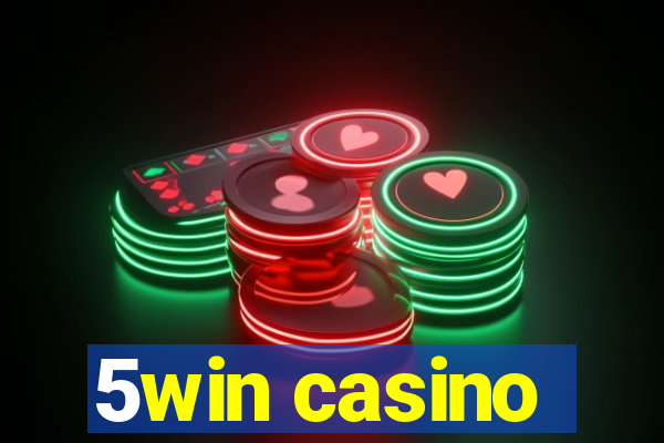 5win casino