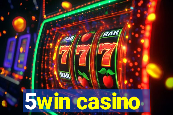 5win casino