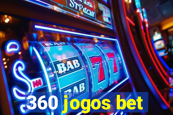 360 jogos bet