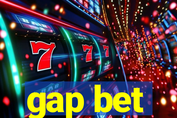 gap bet