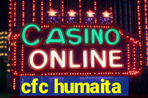 cfc humaita