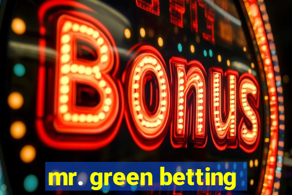 mr. green betting