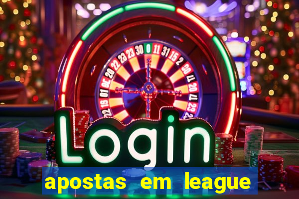 apostas em league of legends