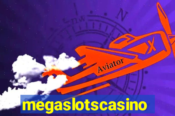 megaslotscasino