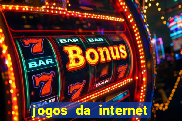 jogos da internet que ganha dinheiro