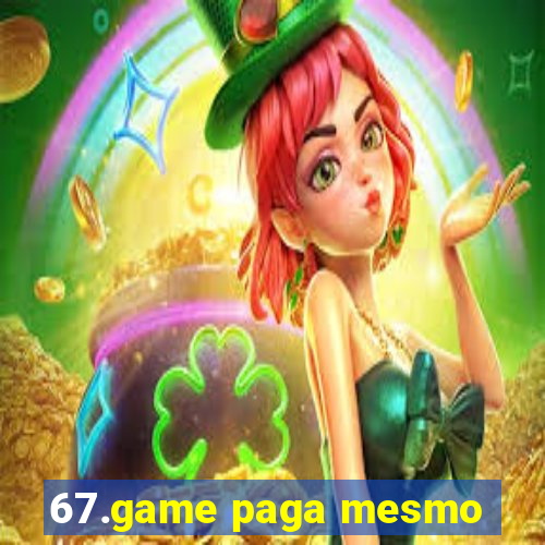 67.game paga mesmo