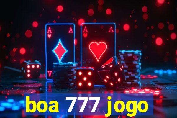 boa 777 jogo