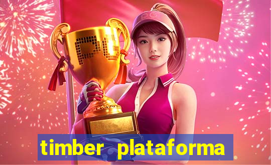 timber plataforma de jogos