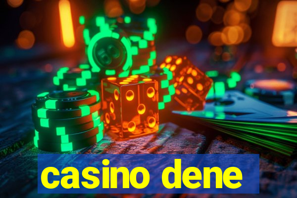 casino dene