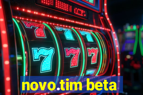 novo.tim beta