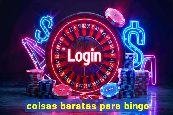 coisas baratas para bingo