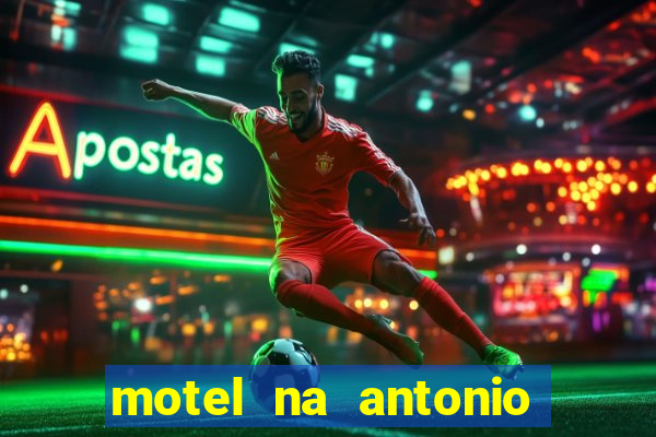 motel na antonio de carvalho