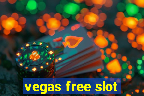 vegas free slot