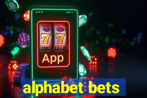 alphabet bets