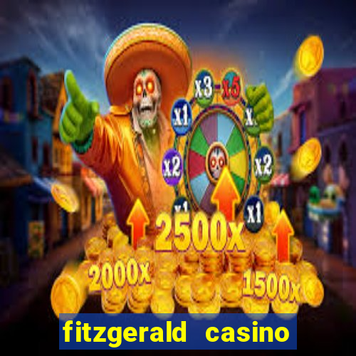 fitzgerald casino las vegas