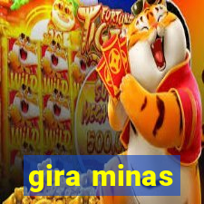 gira minas