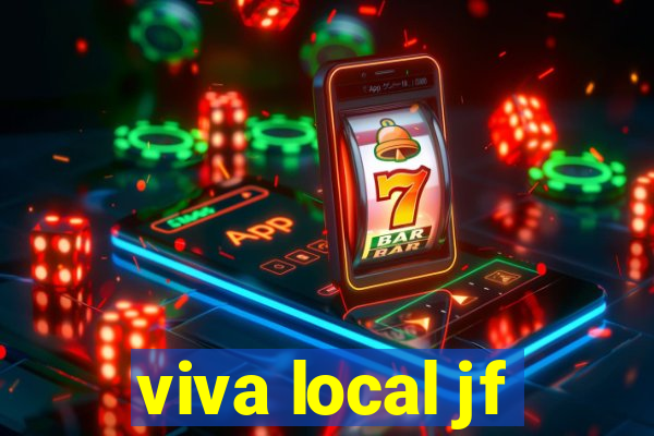 viva local jf