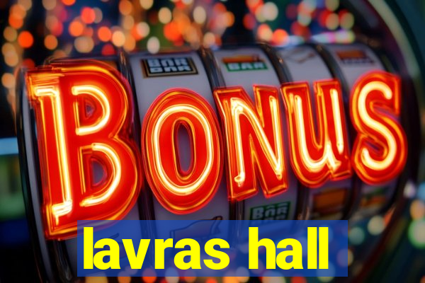 lavras hall