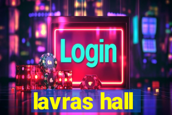 lavras hall