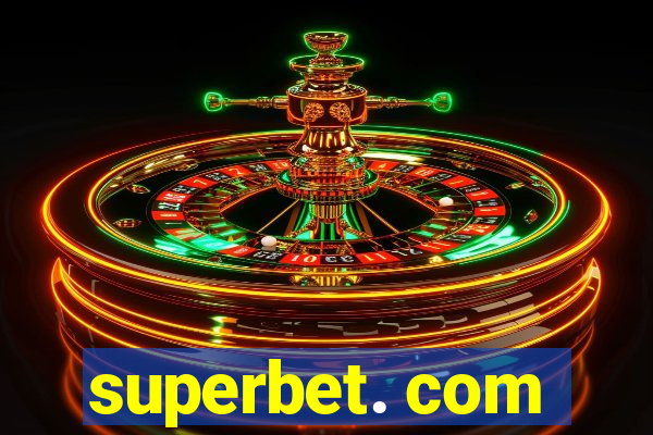 superbet. com