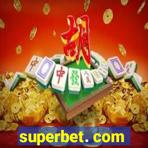 superbet. com