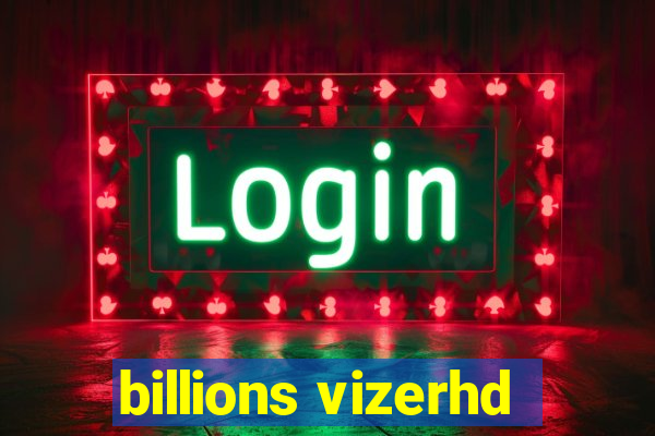 billions vizerhd