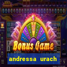 andressa urach fudendo com