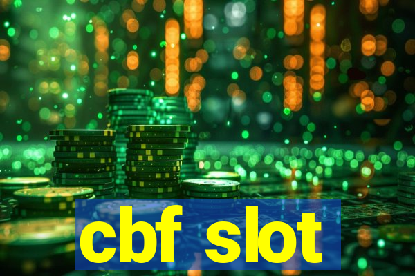 cbf slot