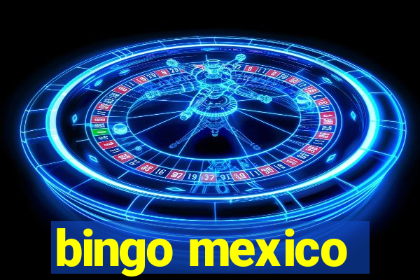 bingo mexico