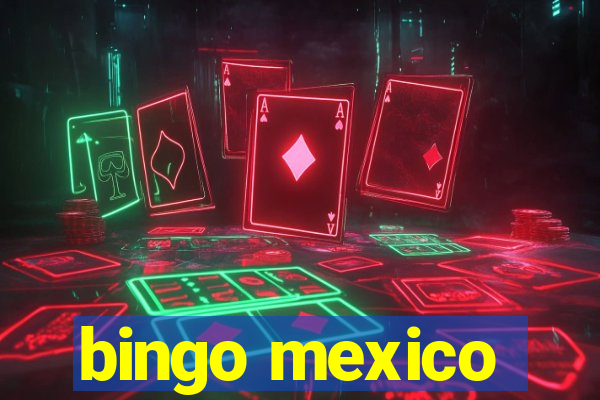 bingo mexico