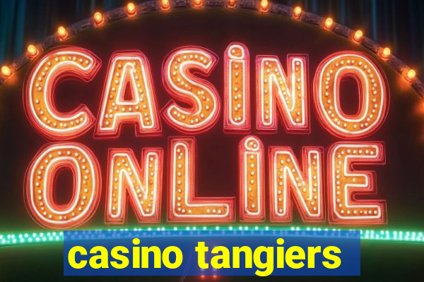 casino tangiers