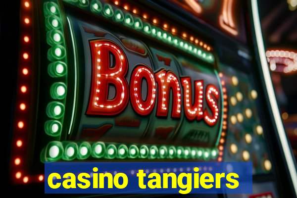 casino tangiers