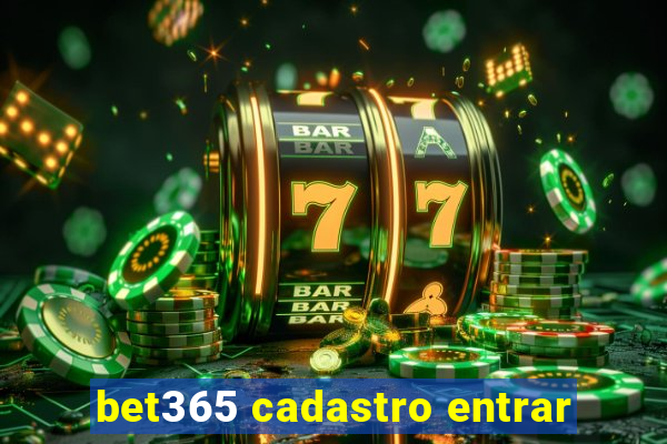 bet365 cadastro entrar