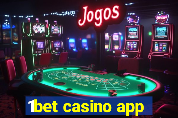 1bet casino app