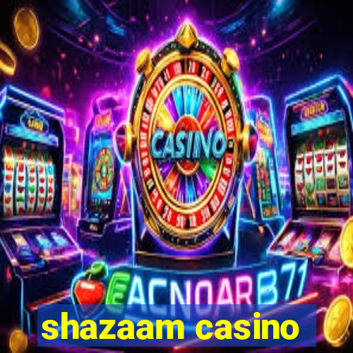 shazaam casino