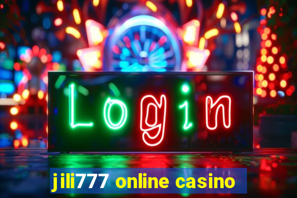 jili777 online casino