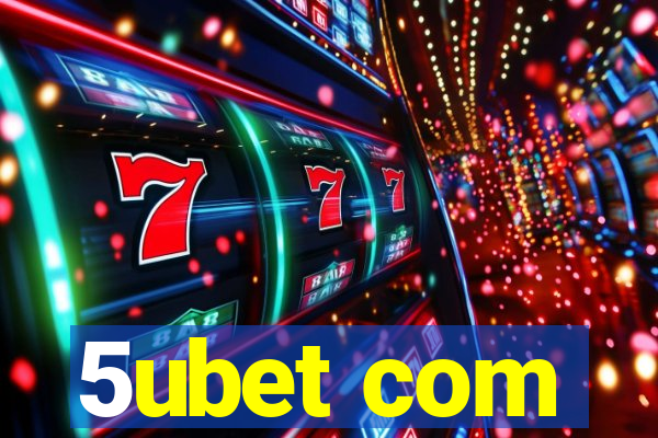 5ubet com