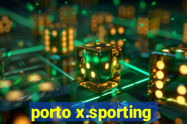 porto x.sporting