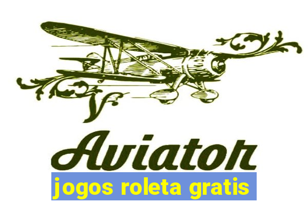 jogos roleta gratis