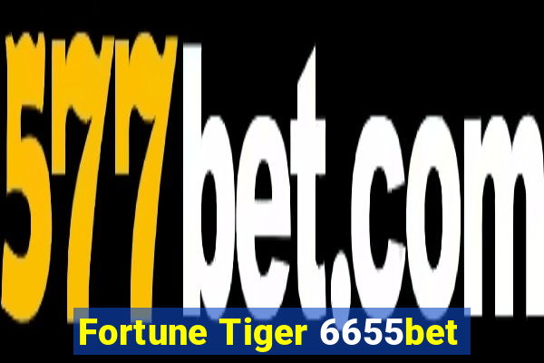 Fortune Tiger 6655bet