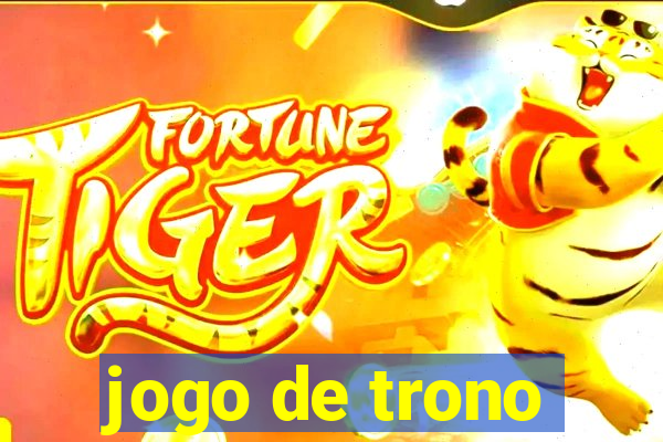 jogo de trono