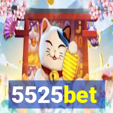 5525bet