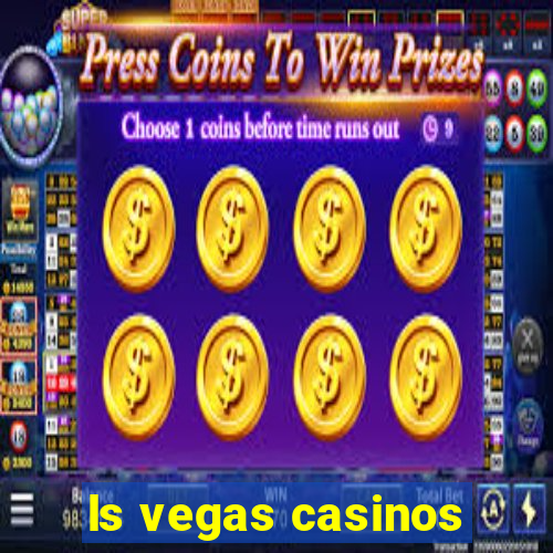 ls vegas casinos