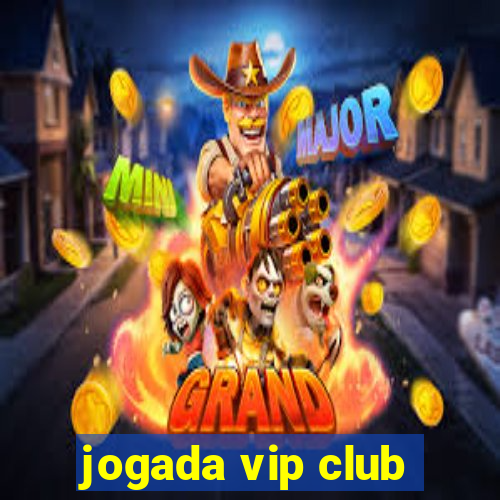 jogada vip club