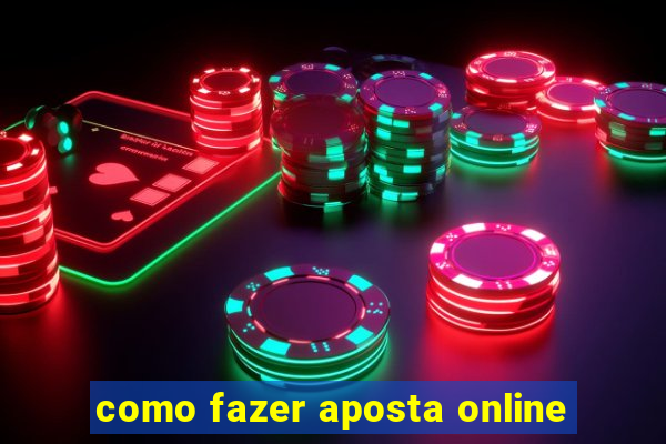 como fazer aposta online